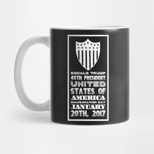 Donald Trump 45th President United States of America Inauguration Day Mug